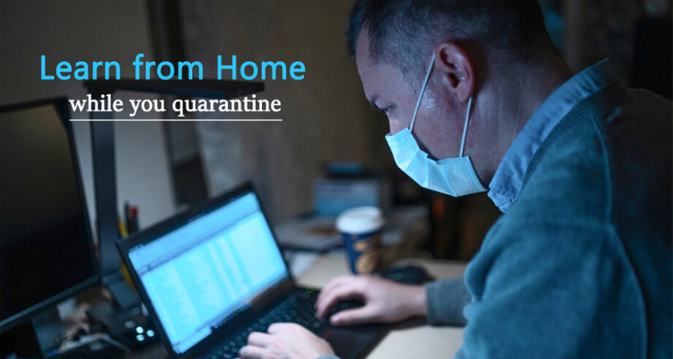COVID19: Learn from Home while you quarantine