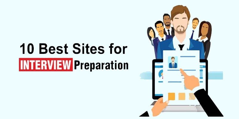 Top 10 Sites for Interview Preparation