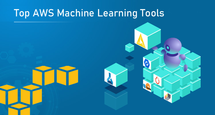 List of Top AWS Machine Learning Tools